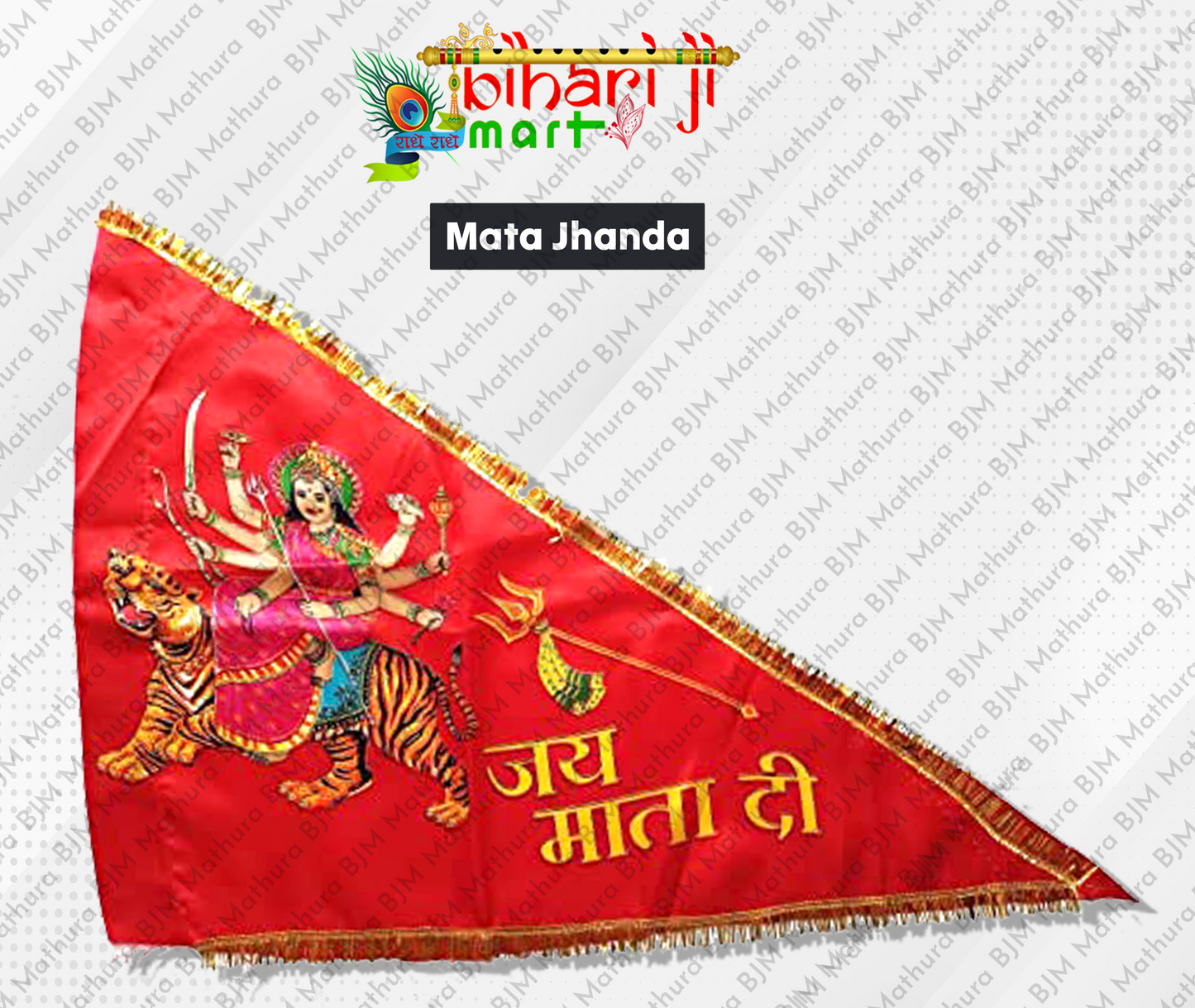 Jai Mata Di Jhanda BIHARI JI MART